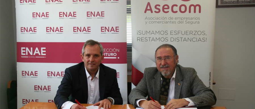 ENAE Business School y la Asociación de Empresarios y Comerciantes del Segura ASECOM estrechan lazos de colaboración