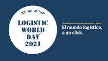 Logistic World Day, el encuentro online dedicado al empleo y a la innovación logística