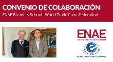 ENAE Business School y World Trade Point Federation Firman Alianza Estratégica para Impulsar la Internacionalización Empresarial en la Región de Murcia